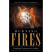 Burning Fires: Finding Treasures in Ashes
