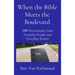 When the Bible Meets the Boulevard: 100 Devotionals From Everyday People and Everyday Events