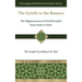The Epistle to the Romans: The Righteousness of God Revealed from Faith to Faith The Gospel According to St. Paul