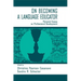 On Becoming a Language Educator: Personal Essays on Professional Development