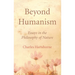 Beyond Humanism