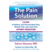 The Pain Solution: 5 Steps to Relieve and Prevent Back Pain, Muscle Pain, and Joint Pain Without Medication