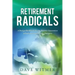 Retirement Radicals