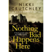 Nothing Bad Happens Here