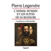 L'animal humain et les suites de sa blessure