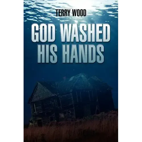 God Washed His Hands