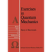 Exercises in Quantum Mechanics: A Collection of Illustrative Problems and Their Solutions