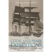 The Cook and Peary Expeditions: The History and Legacy of the Controversy over Who Reached the North Pole First