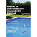 Manual de mantenimiento avanzado de piscinas (3a Ed.): Cómo funcionan y cómo se mantienen