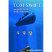 Tom Swift and His Oceanic Subliminator
