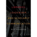 Libraries, Leadership, and Scholarly Communication: Essays by Rick Anderson