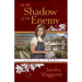 In the Shadow of the Enemy