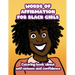 Words of Affirmation For Black Girls: Coloring Book About Self-Esteem and Confidence