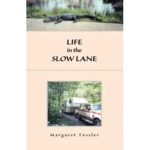 Life in the Slow Lane