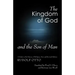 The Kingdom of God and the Son of Man