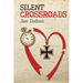 Silent Crossroads