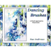 Dancing Brushes: A Fresh Approach to Watercolor