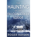 The Haunting of the Falcon Creek Lodge