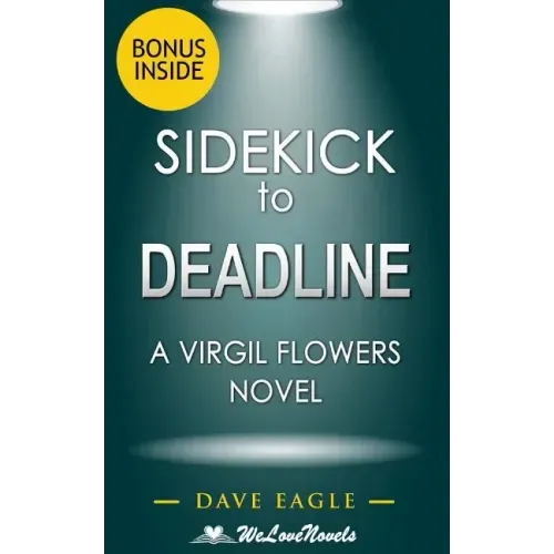 Sidekick - Deadline (A Virgil Flowers Novel, Book 8) by John Sandford