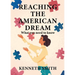 Reaching the American Dream