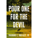 Pour One for the Devil: A Gothic Novella