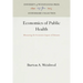Economics of Public Health: Measuring the Economic Impact of Diseases