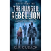 The Hunger Rebellion: A Dystopian Tale