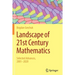 Landscape of 21st Century Mathematics: Selected Advances, 2001-2020