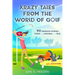 Krazy Tales from the World of Golf: 90 Funny, Original, and True Stories