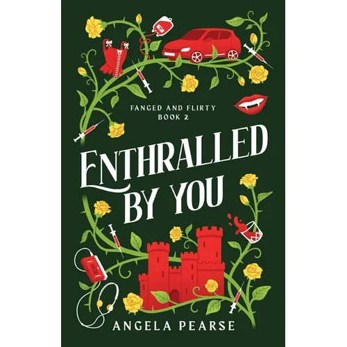 Enthralled By You: A Quirky Vampire Romance