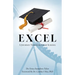 Excel: A Journey Through Grad School