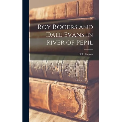 Roy Rogers and Dale Evans in River of Peril