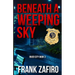 Beneath a Weeping Sky