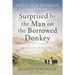 Surprised by the man on the borrowed donkey: Ordinary Blessings