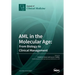AML in the Molecular Age: From Biology to Clinical Management