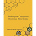 Beekeeper's Companion - Illustrated Field Guide