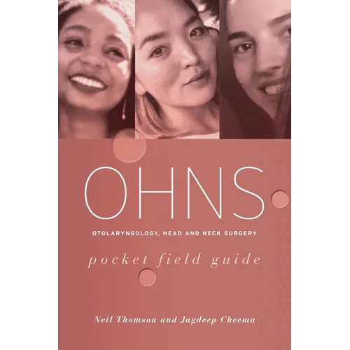 OHNS--Otolaryngology; Head and Neck Surgery
