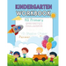 Kindergarten Workbook: Letters, Numbers, Shapes for Kids
