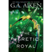The Heretic Royal: An Action Packed Novel of High Fantasy