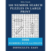 100 Number Search Puzzles in Large print: 3000 Numbers with 4- 6-digits