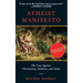 Atheist Manifesto: The Case Against Christianity, Judaism, and Islam