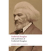 Life and Times of Frederick Douglass: Written by Himself