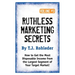 Ruthless Marketing Secrets, Vol. 3