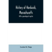 History of Hardwick, Massachusetts. With a genealogical register