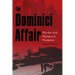 The Dominici Affair: Murder and Mystery in Provence