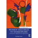 Women Talk Back to Shakespeare: Contemporary Adaptations and Appropriations