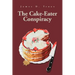 The Cake-Eater Conspiracy