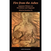 Fire from the Ashes: Japanese Writers on Hiroshima and Nagasaki