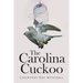 The Carolina Cuckoo