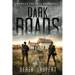 Dark Roads